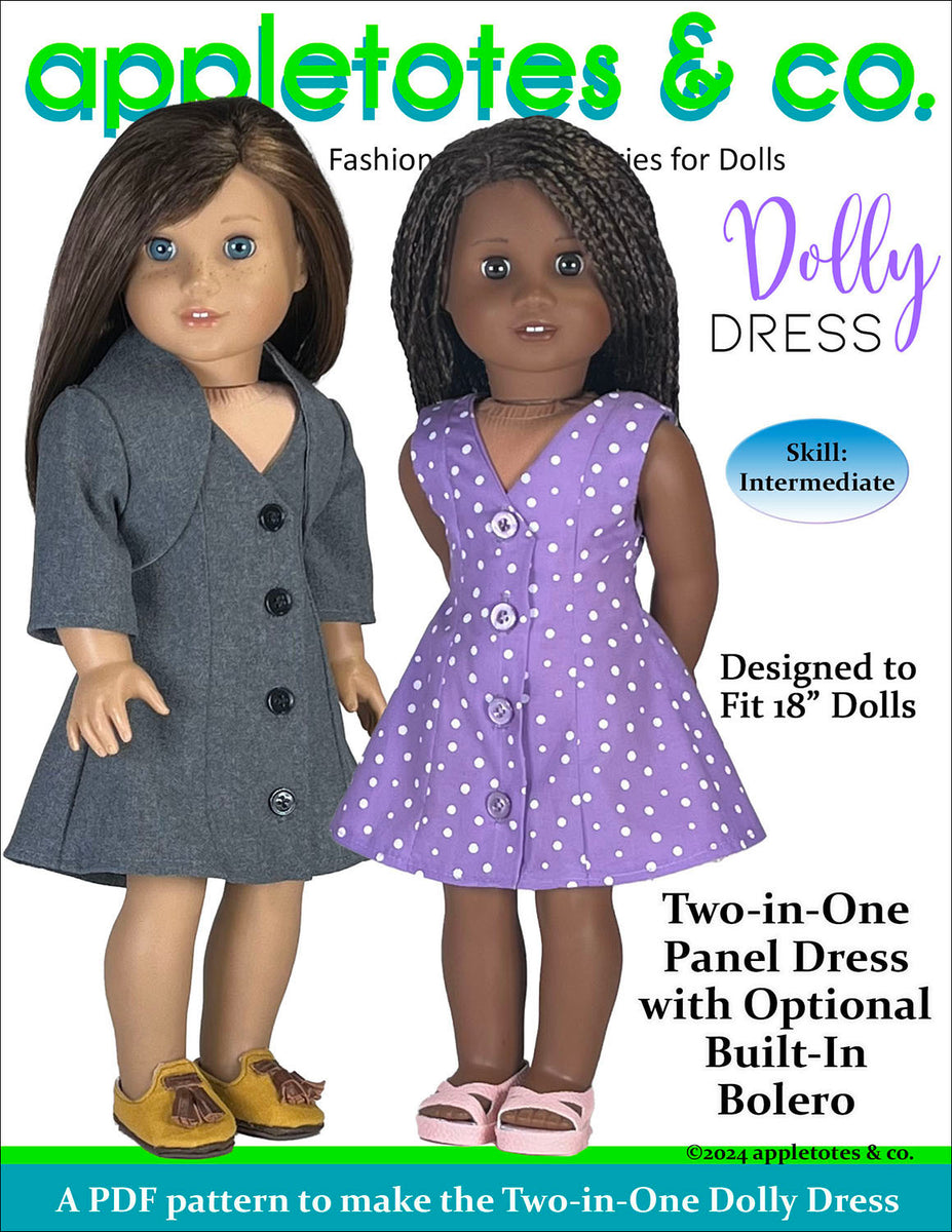 Dolly Dress 18 Inch Doll Sewing Pattern Appletotes & Co. Dolly Dress 18 Inch Doll Sewing Pattern Appletotes & Co.
