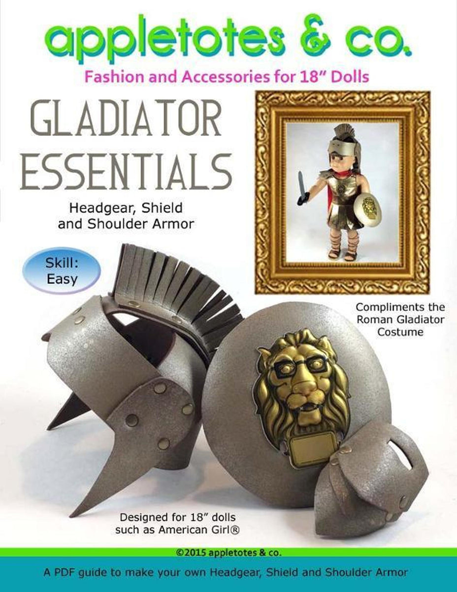 Roman Gladiator Bundle Pack Sewing Pattern for 18" Dolls Appletotes & Co. Roman Gladiator Bundle Pack Sewing Pattern for 18" Dolls Appletotes & Co.