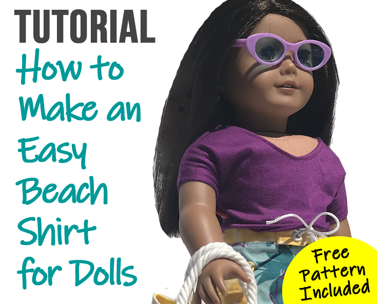 How to Sew a Free Easy Beach Shirt for 18" Dolls