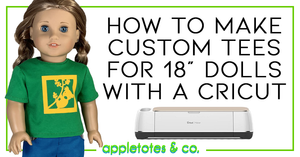 How to Make a Custom 18 Inch Doll T-Shirt with Cricut