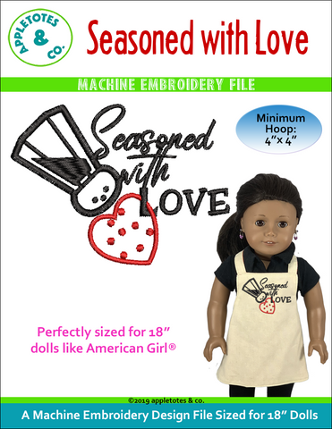 Seasoned with Love Machine Embroidery File for 18" Dolls