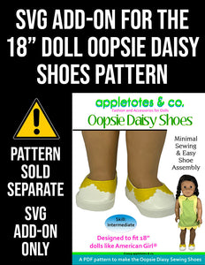 SVG Add On: Oopsie Daisy Shoes for 18 Inch Dolls